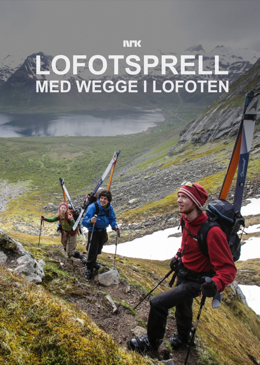 lofotsprell med wegge i lofoten